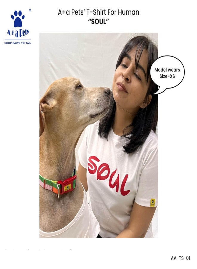 A+a Pets' Graphic Printed Premium T-Shirt for Human(Unisex) 'Soul' & Pets(Dog & Cat) 'Mate' | Half Sleeve Round Neck Costumes | Cotton (Human - M, Pet - XL, WhiteH & BrownP) - Image 2